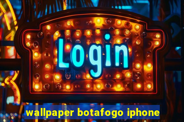 wallpaper botafogo iphone